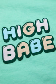 HIGH BABE OG TEE